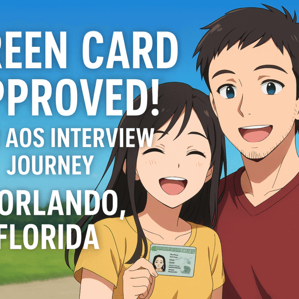 Green Card Approved! Our AOS interview journey in Orlando, Florida
